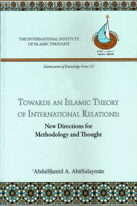 Towards_an_Islam_Theory-of_An_interNational_Relations
